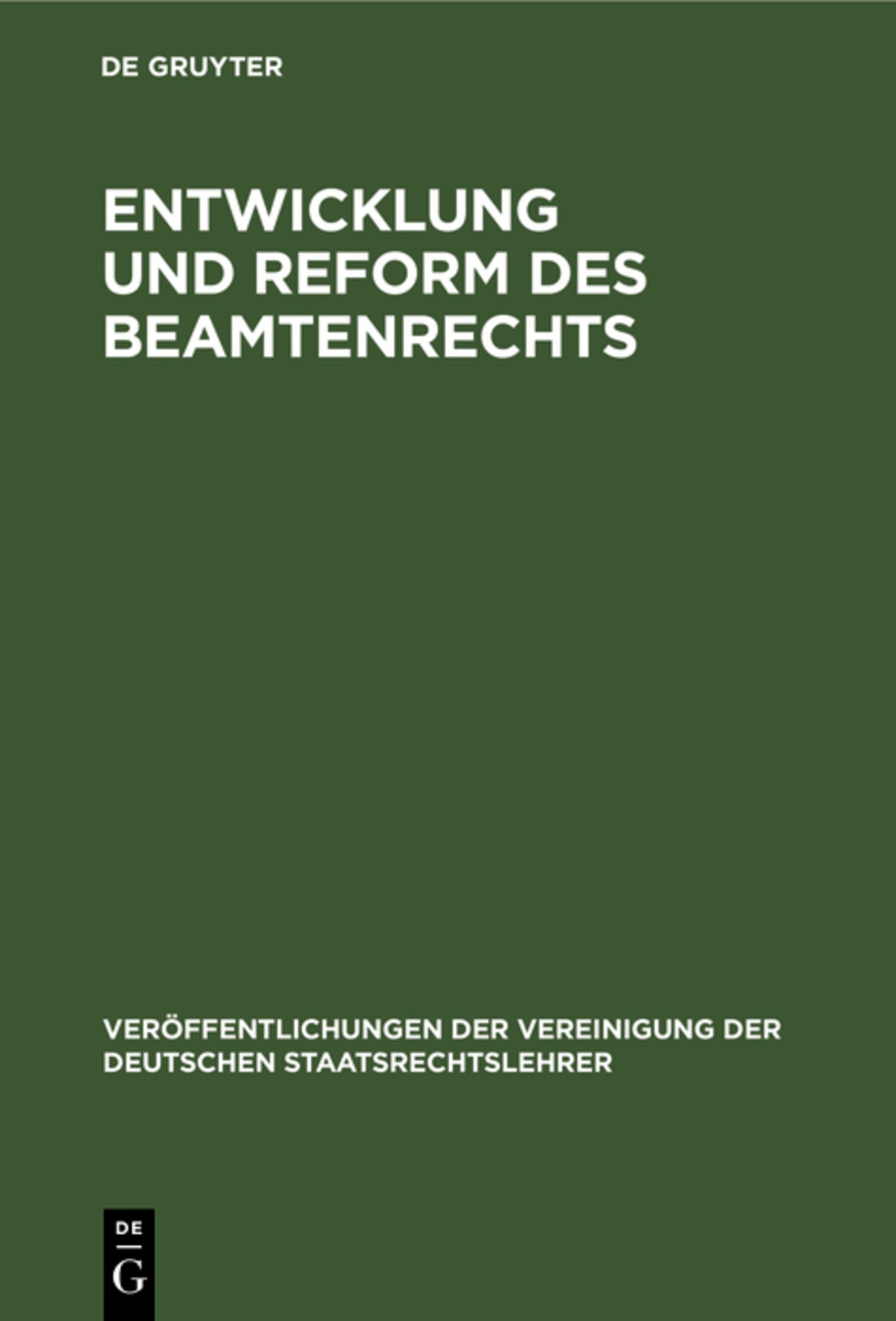 Entwicklung und Reform des Beamtenrechts