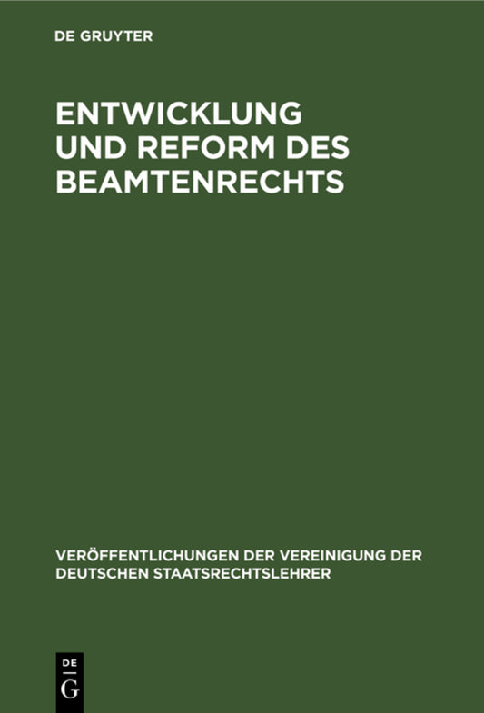 Entwicklung und Reform des Beamtenrechts