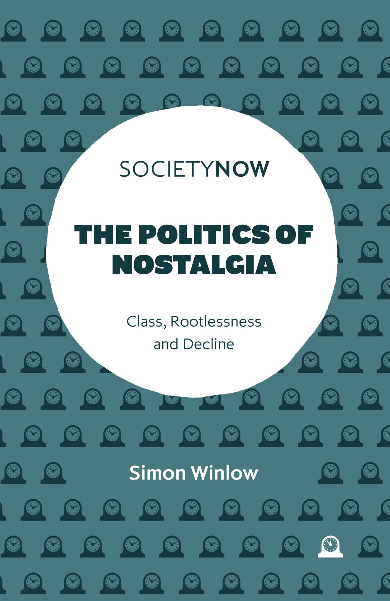 Cover image for The Politics of Nostalgia ISBN 9781837535514