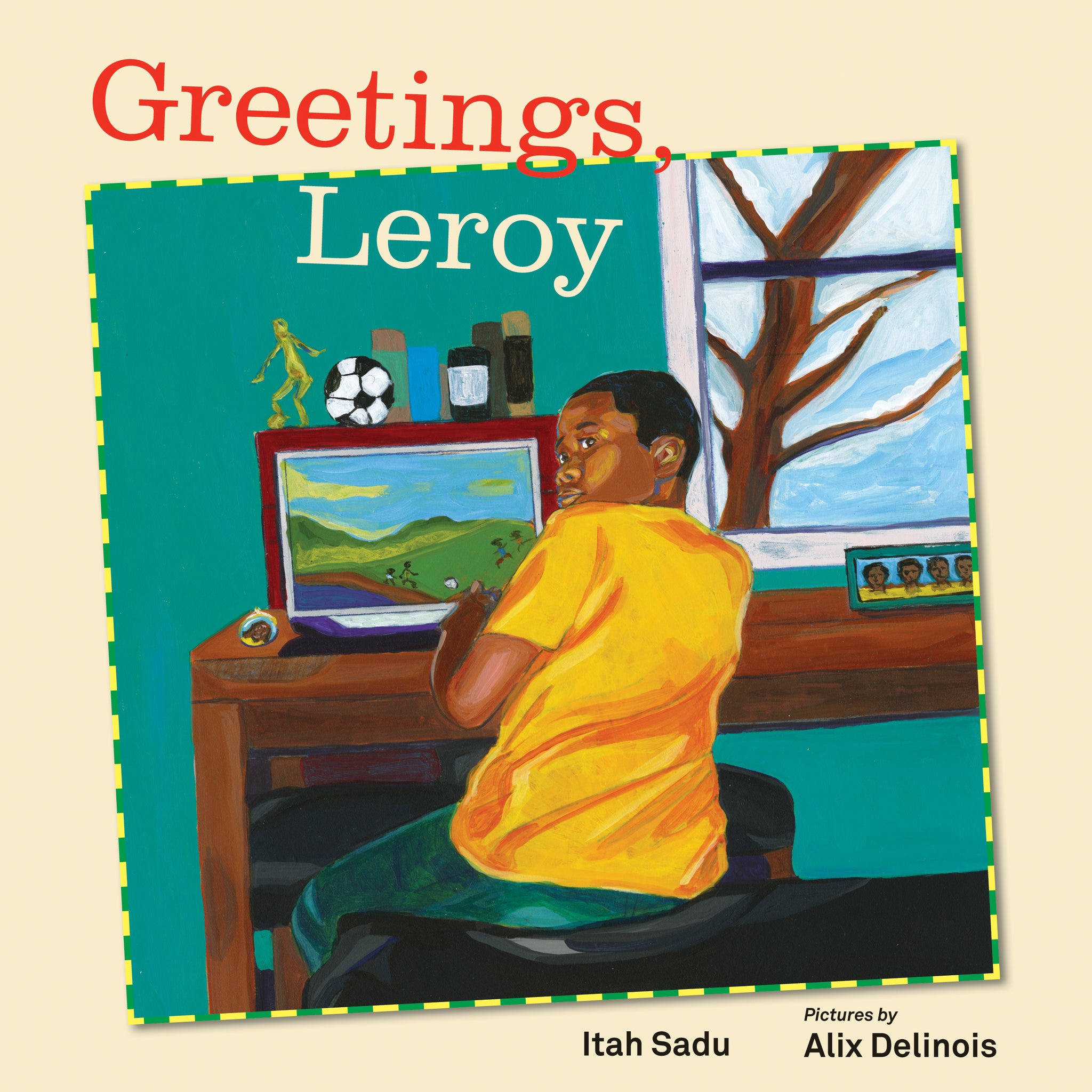 Cover image for Greetings, Leroy ISBN 9781554987603