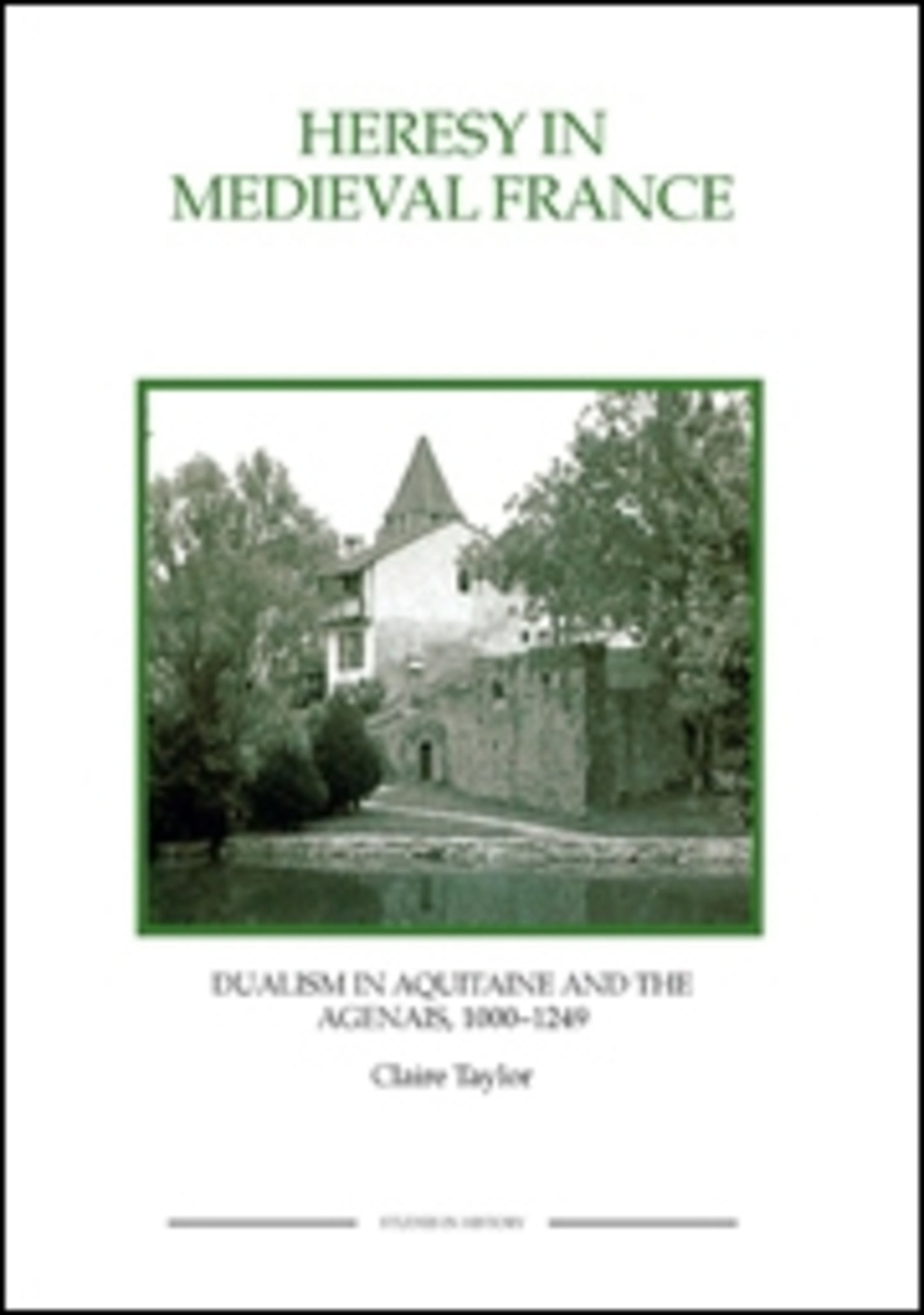 Cover image for Heresy in Medieval France ISBN 9781843836452