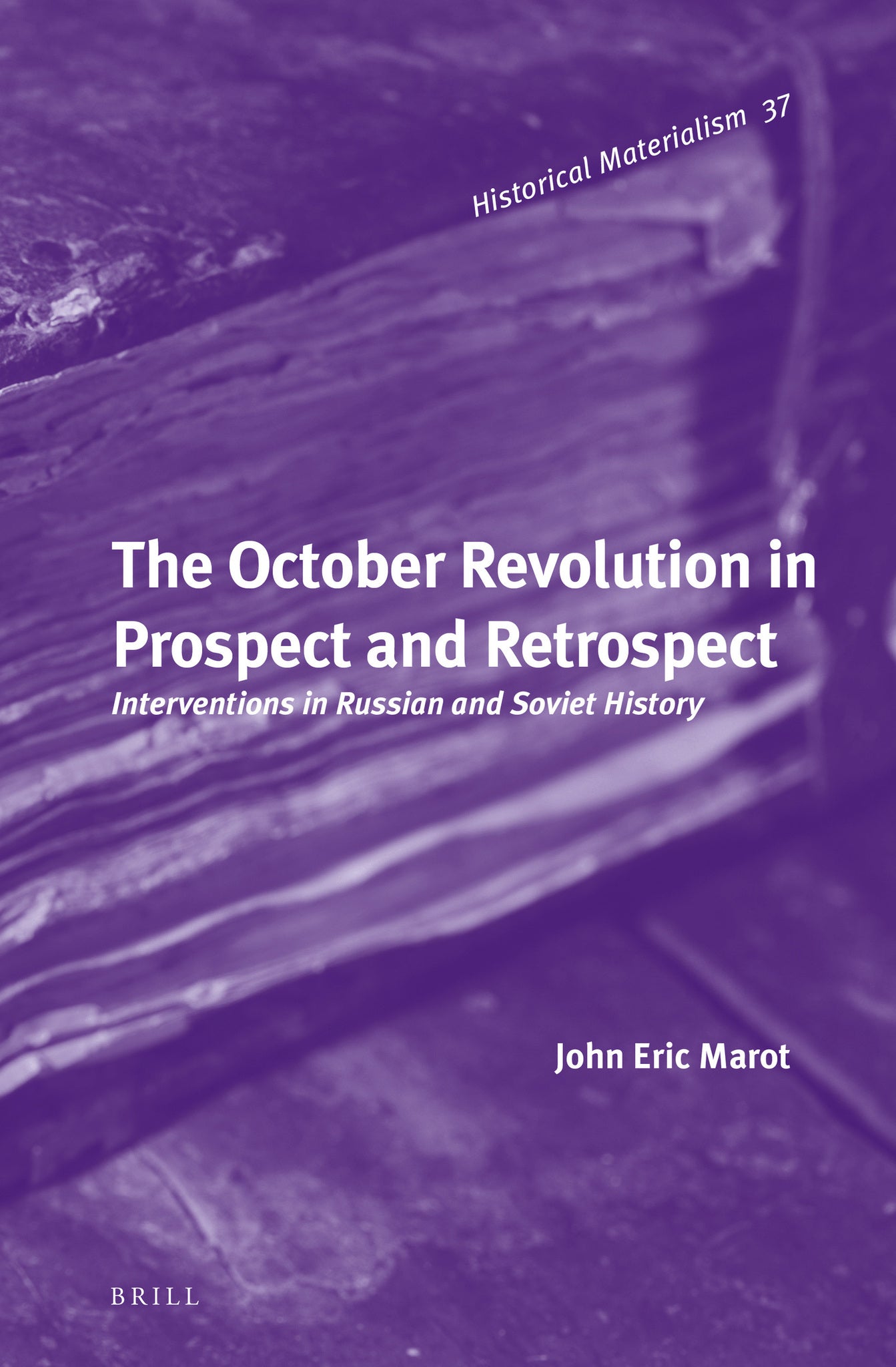 Cover image for The October Revolution in Prospect and Retrospect ISBN 9789004228658