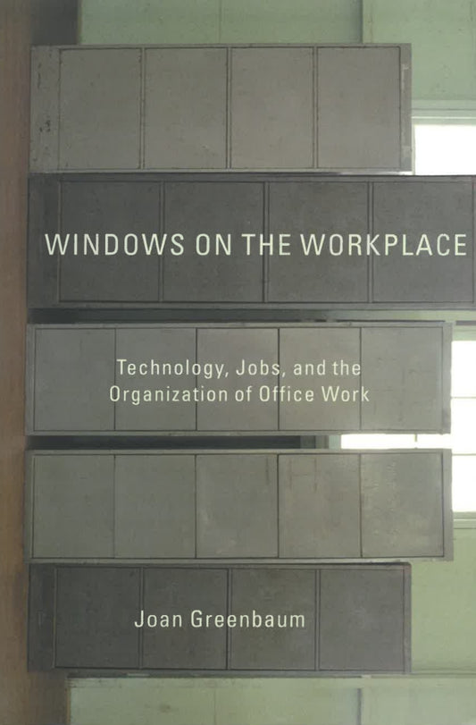 Windows on the Workplace
