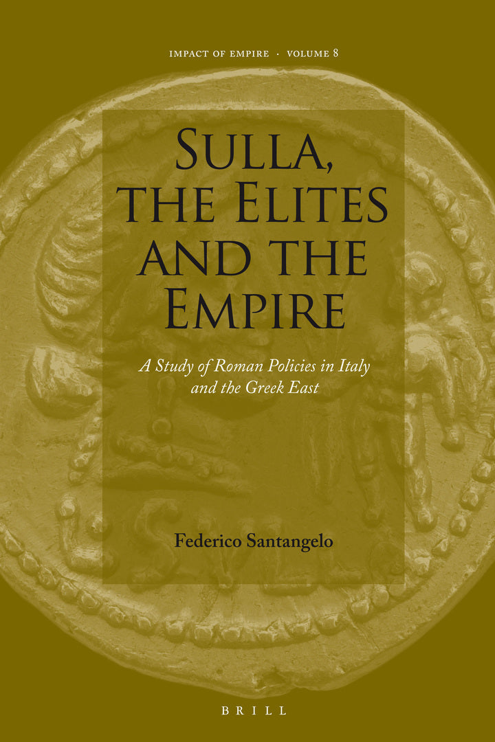 Cover image for Sulla, the Elites and the Empire ISBN 9789004163867