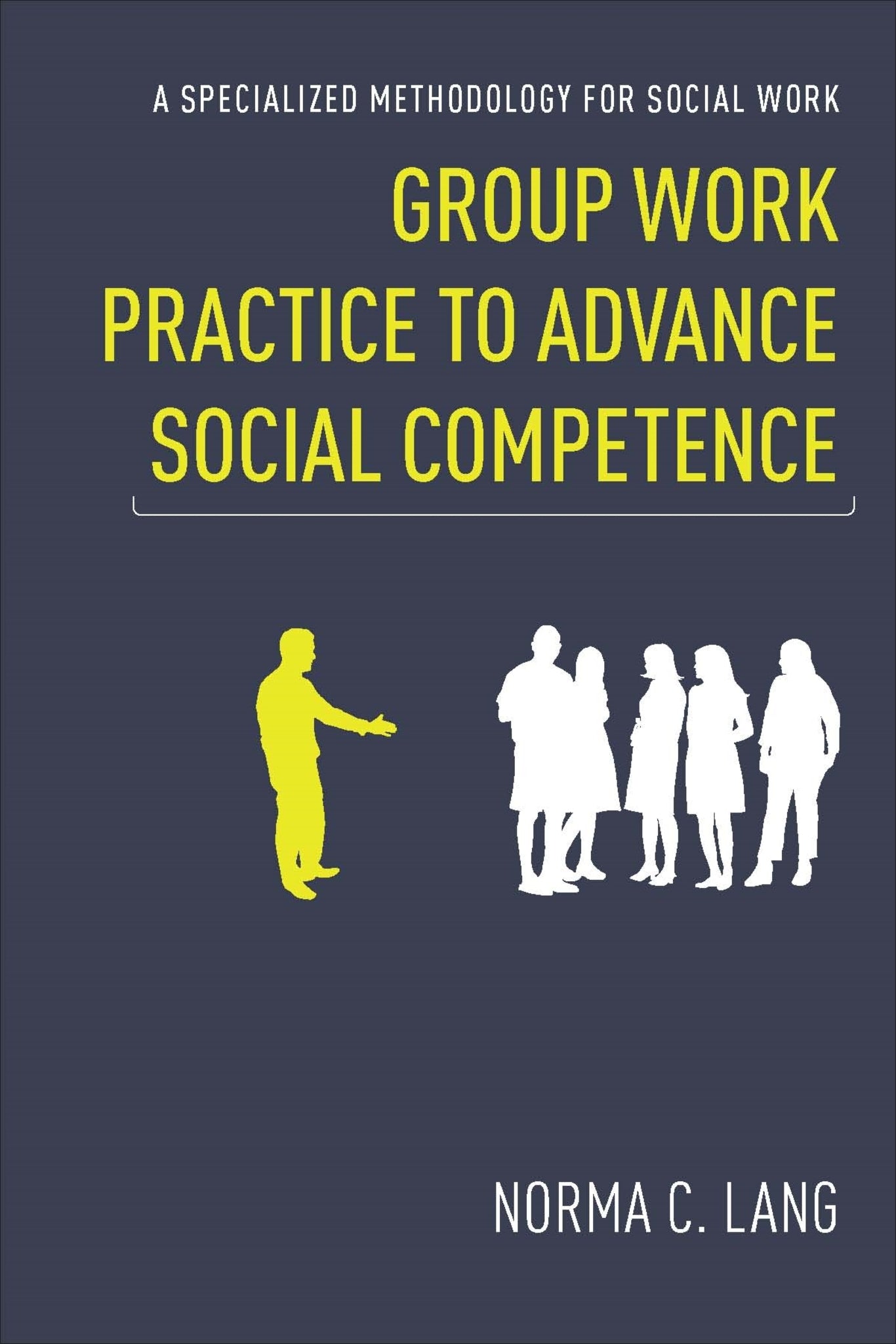 Group Work Practice to Advance Social Competence