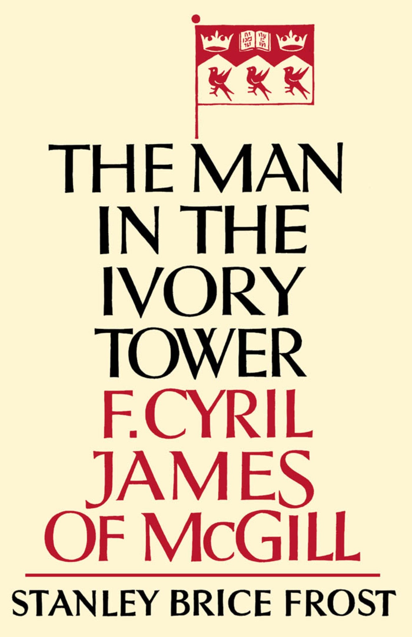 Cover image for The Man in the Ivory Tower ISBN 9780773508033