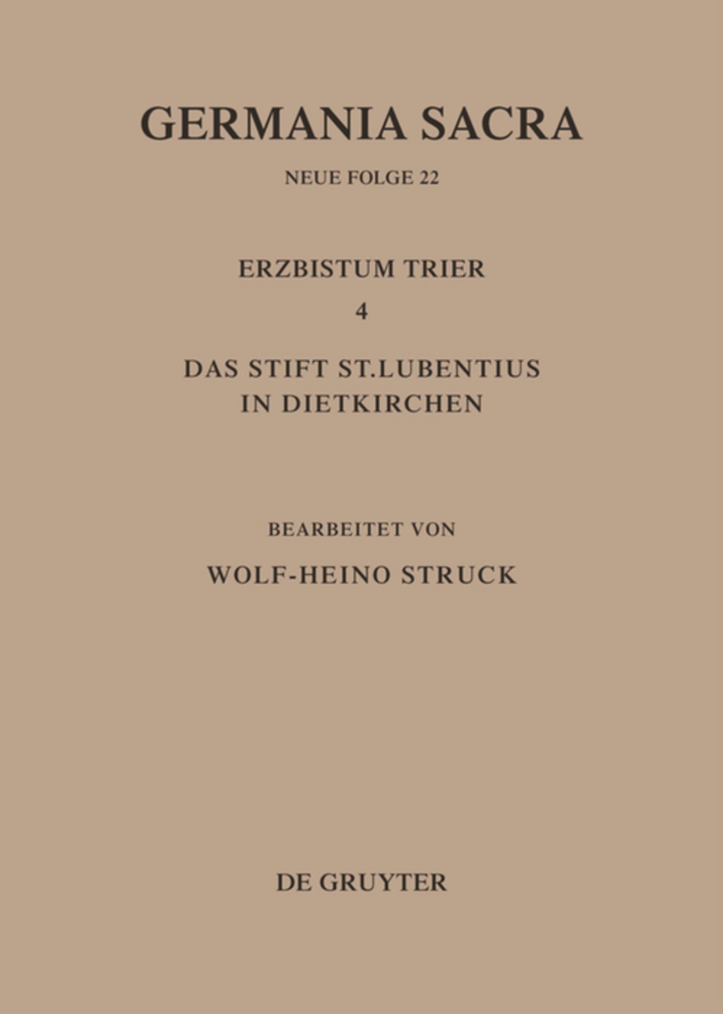 Die Bistümer der Kirchenprovinz Trier. Das Erzbistum Trier 4. Das Stift St. Lubentius in Dietkirchen