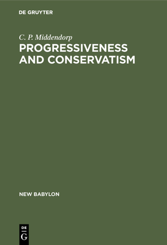 Progressiveness and Conservatism