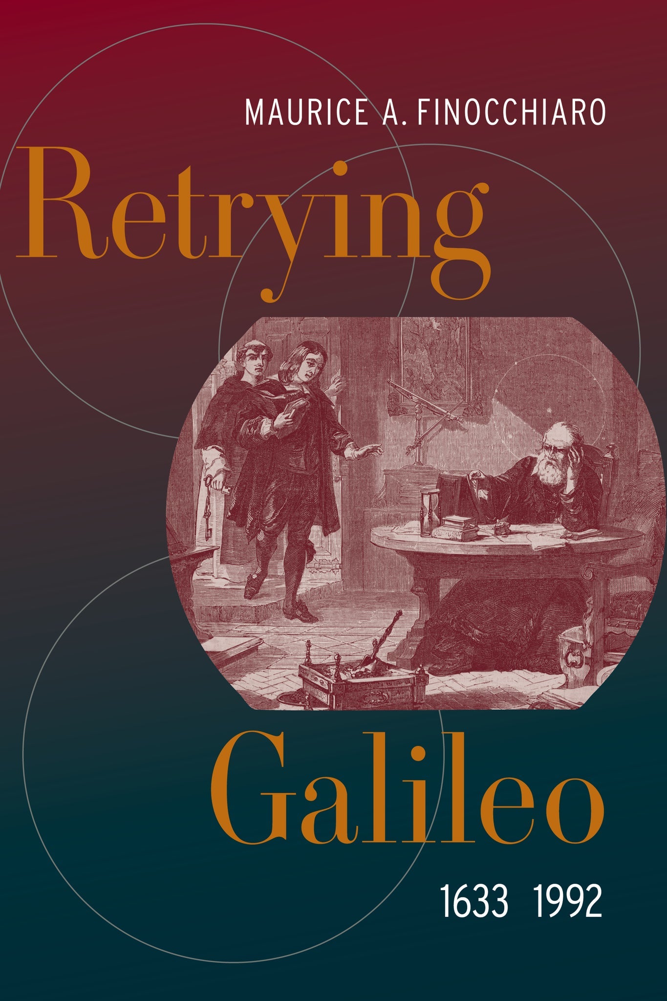 Cover image for Retrying Galileo, 1633–1992 ISBN 9780520253872