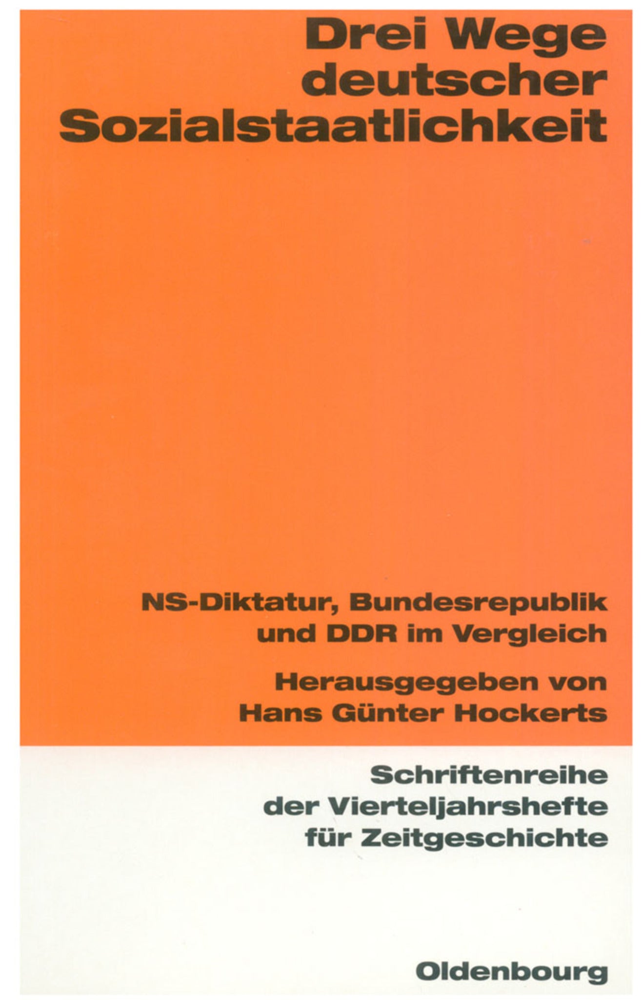 Drei Wege deutscher Sozialstaatlichkeit