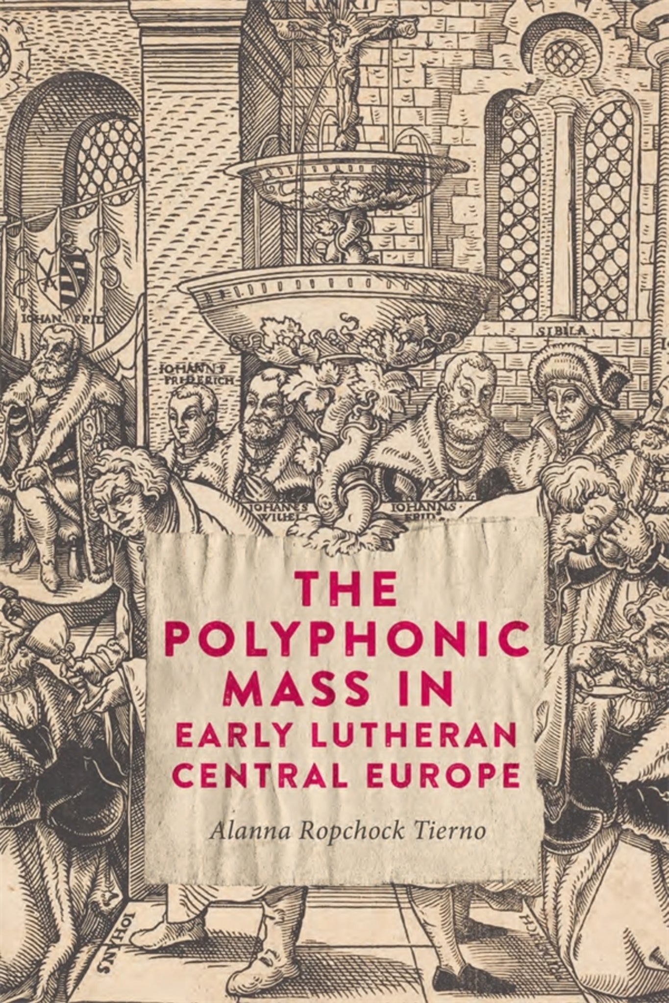 Cover image for The Polyphonic Mass in Early Lutheran Central Europe ISBN 9781783277926