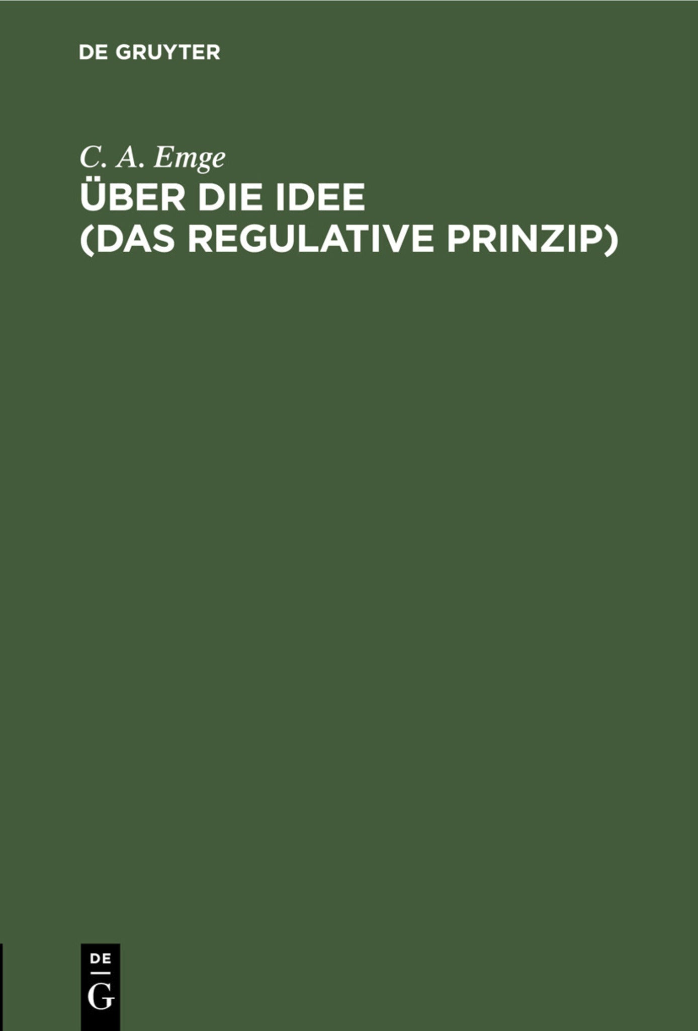 Über die Idee (Das regulative Prinzip)
