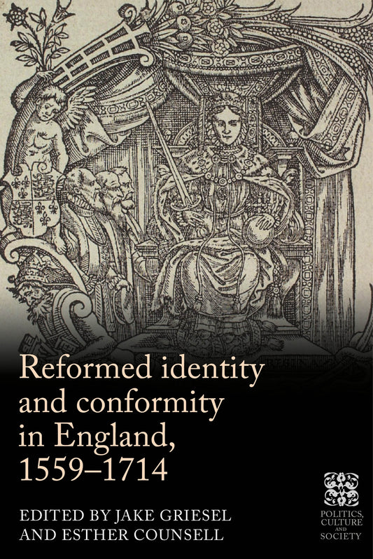 Reformed identity and conformity in England, 1559–1714