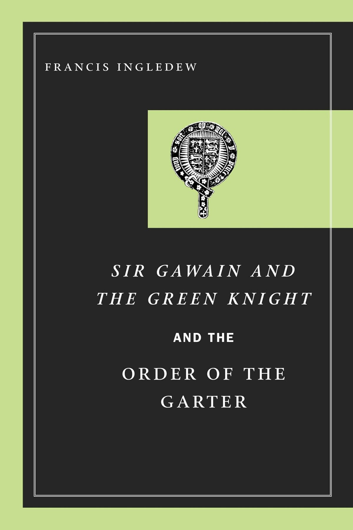 Cover image for Sir Gawain and the Green Knight and the Order of the Garter ISBN 9780268099008