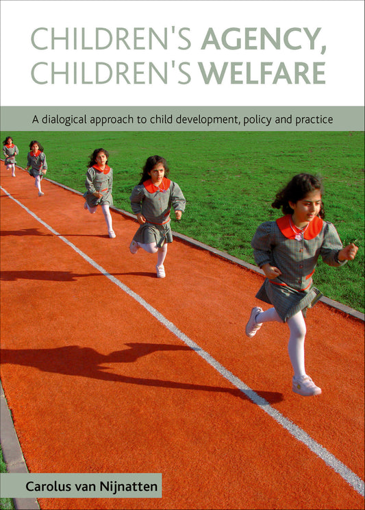 Children's Agency, Children's Welfare