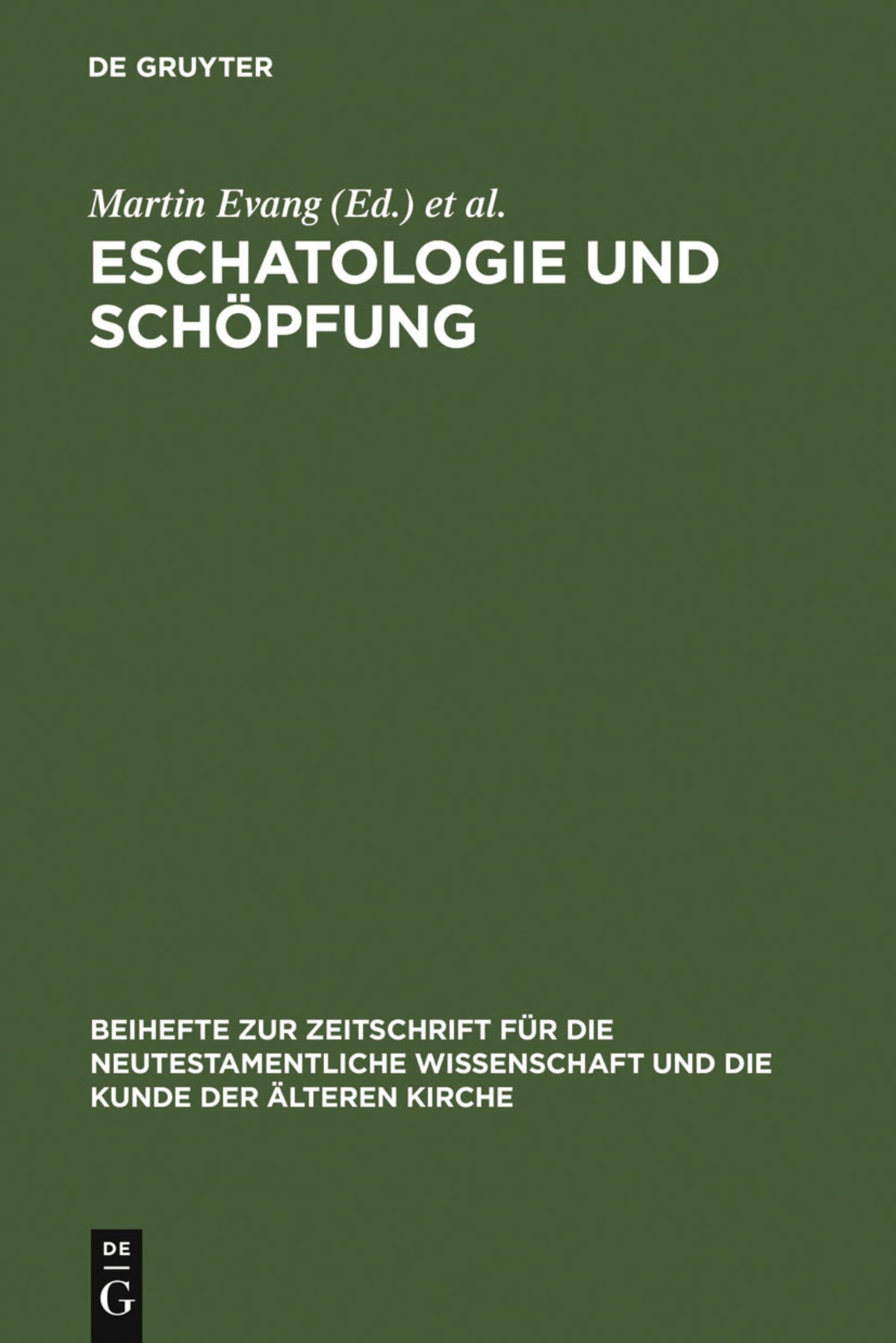 Cover image for Eschatologie und Schöpfung ISBN 9783110155457