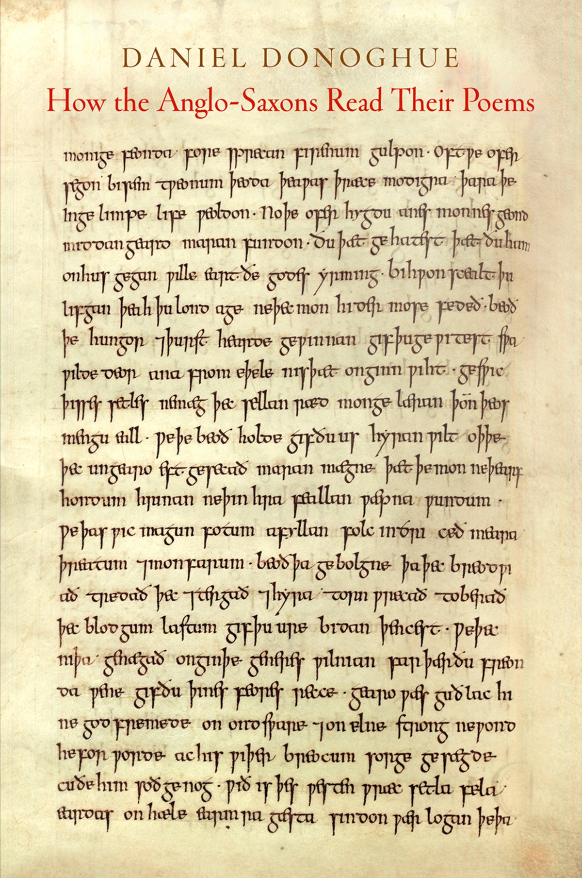 Cover image for How the Anglo-Saxons Read Their Poems ISBN 9780812249941