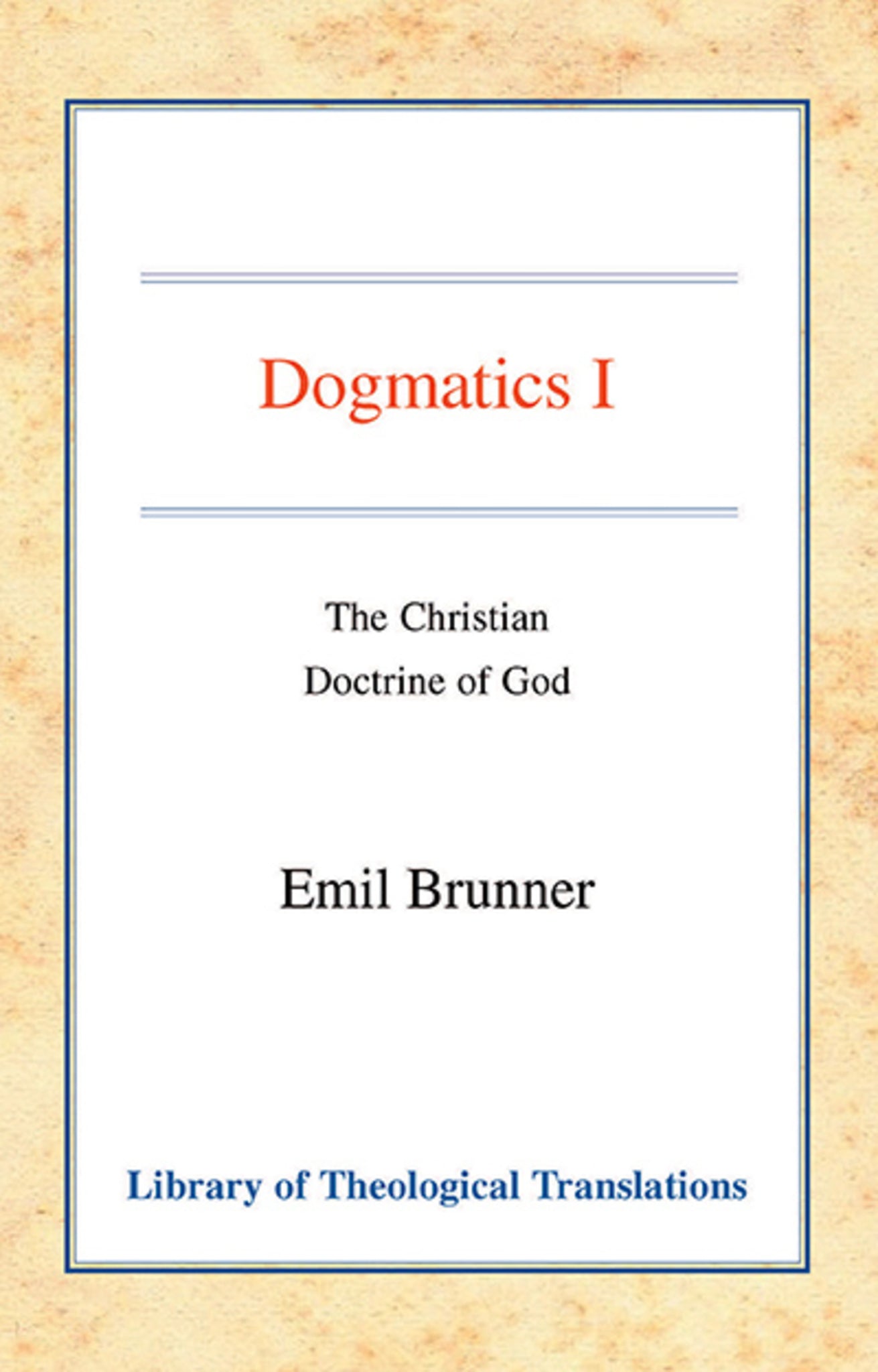 Dogmatics, Vol 1