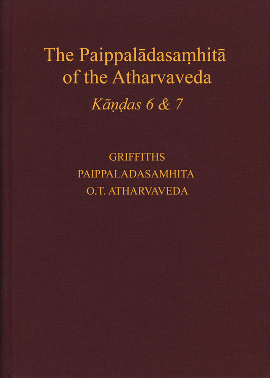 The Paippalādasaṃhitā of the Atharvaveda