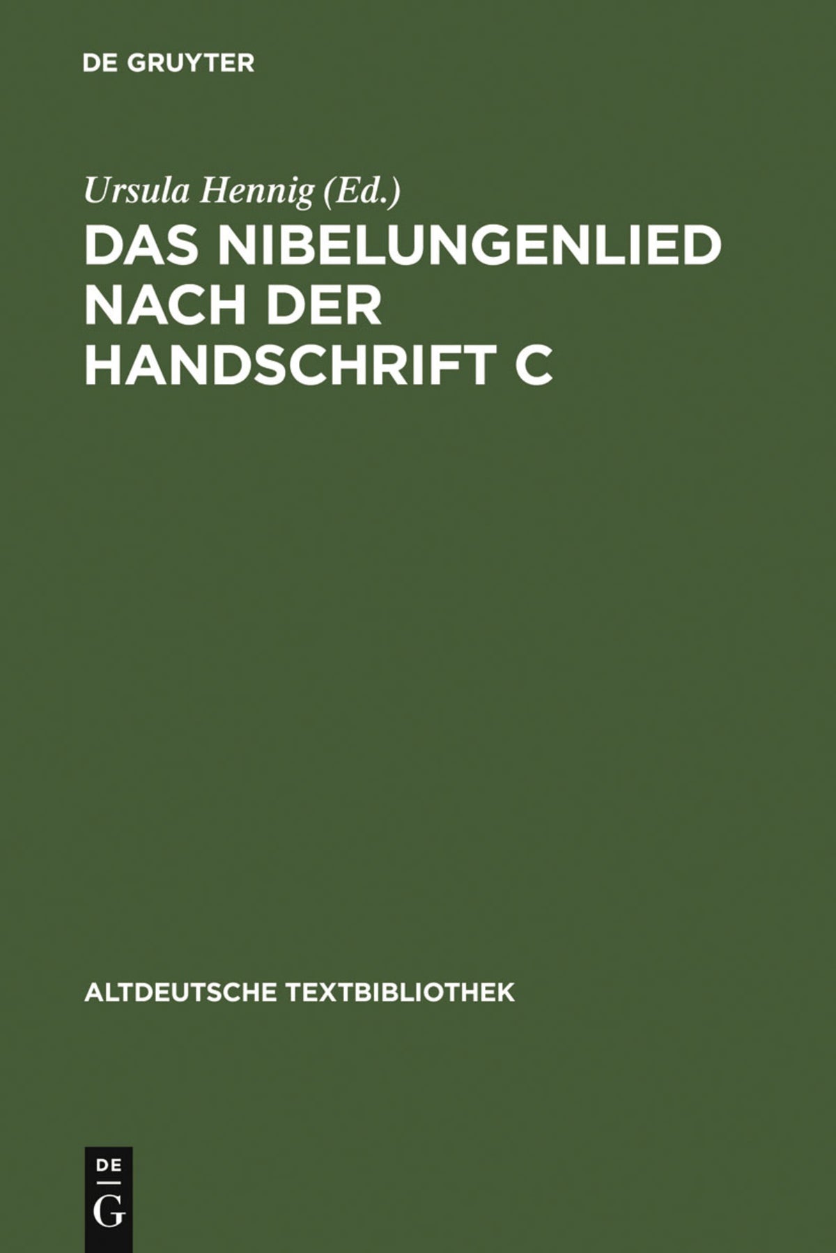 Cover image for Das Nibelungenlied nach der Handschrift C ISBN 9783484200951