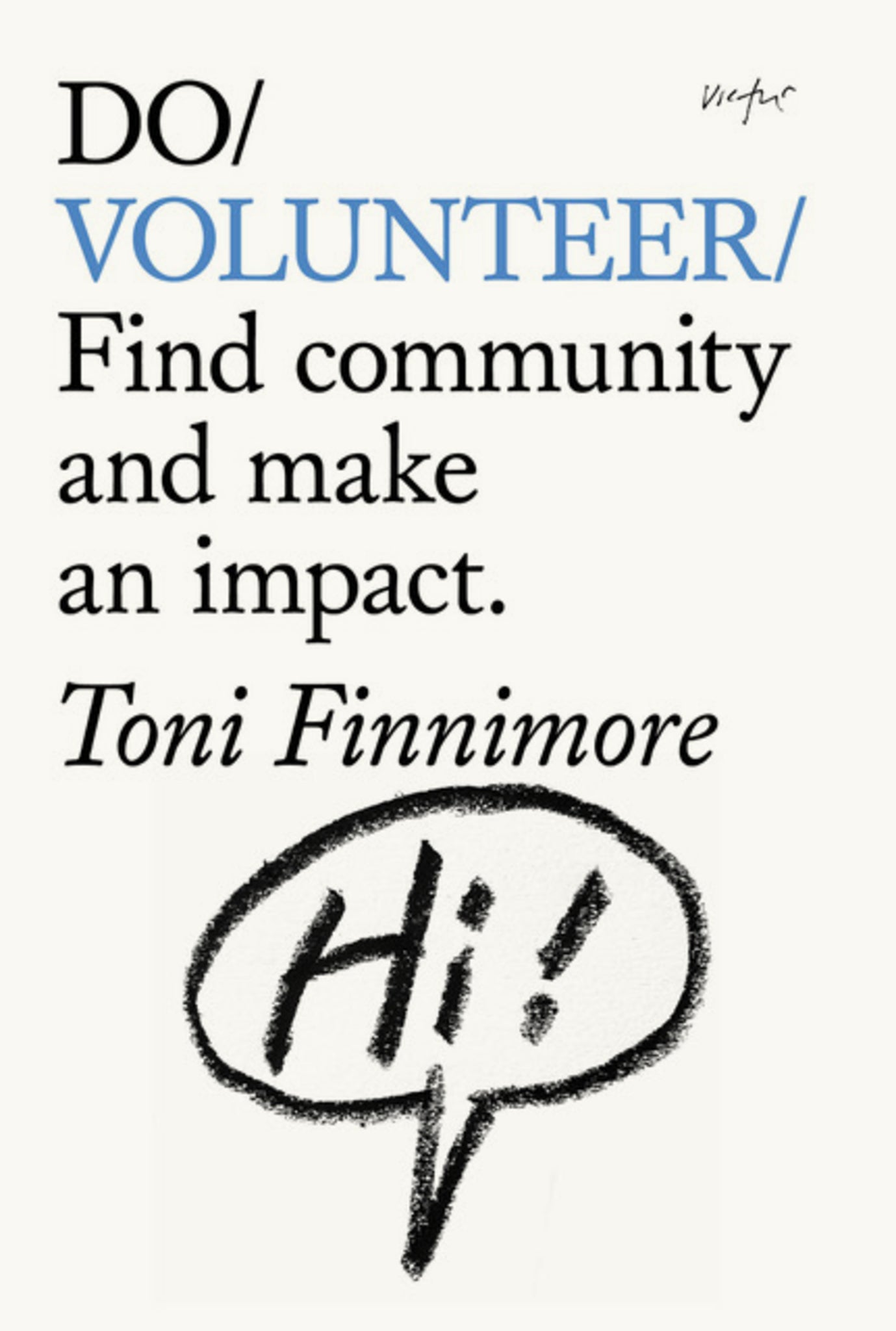 Do Volunteer