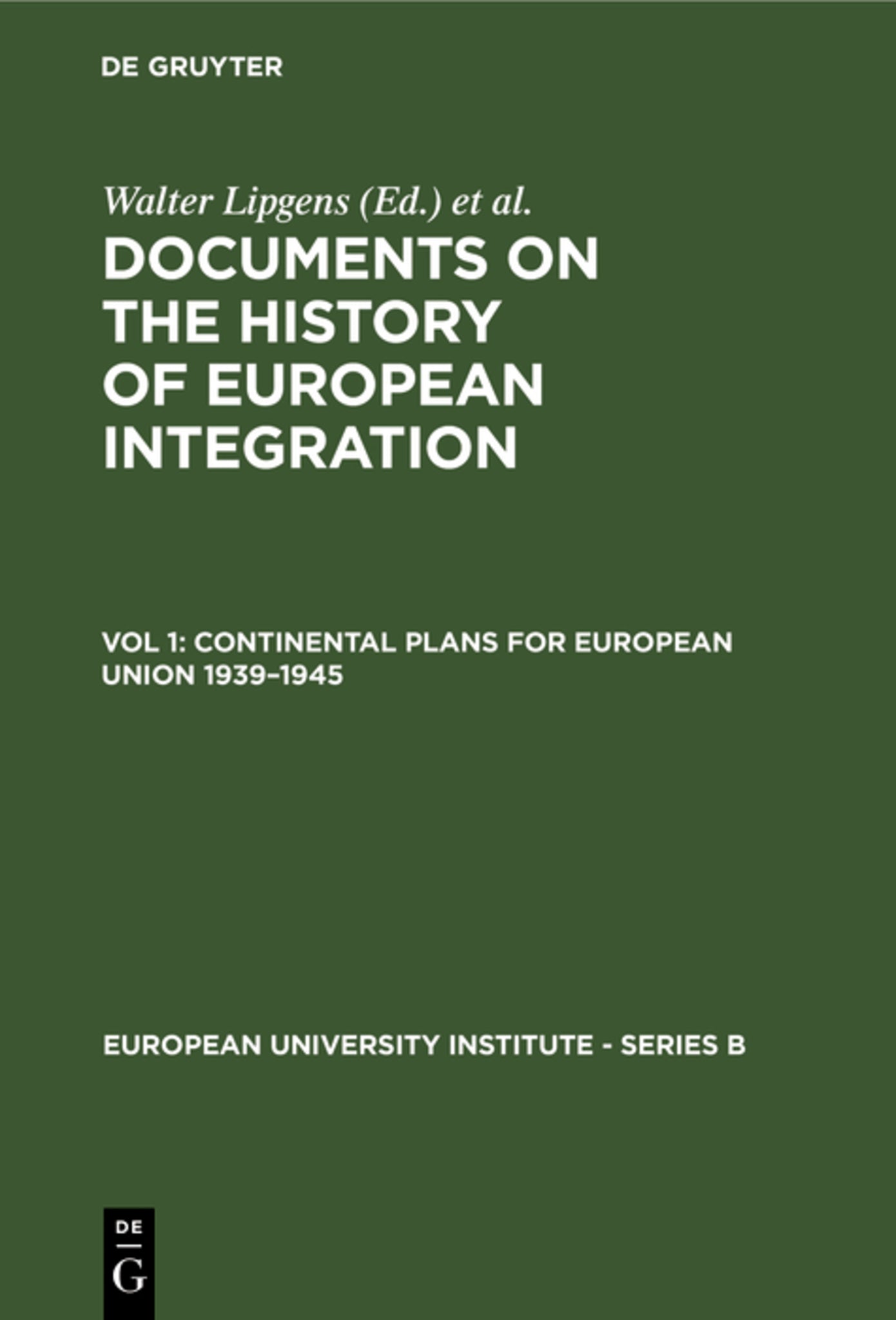 Continental Plans for European Union 1939–1945