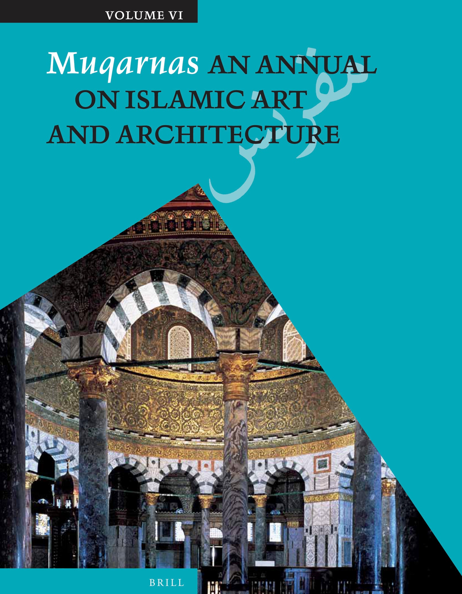 Muqarnas, Volume 6