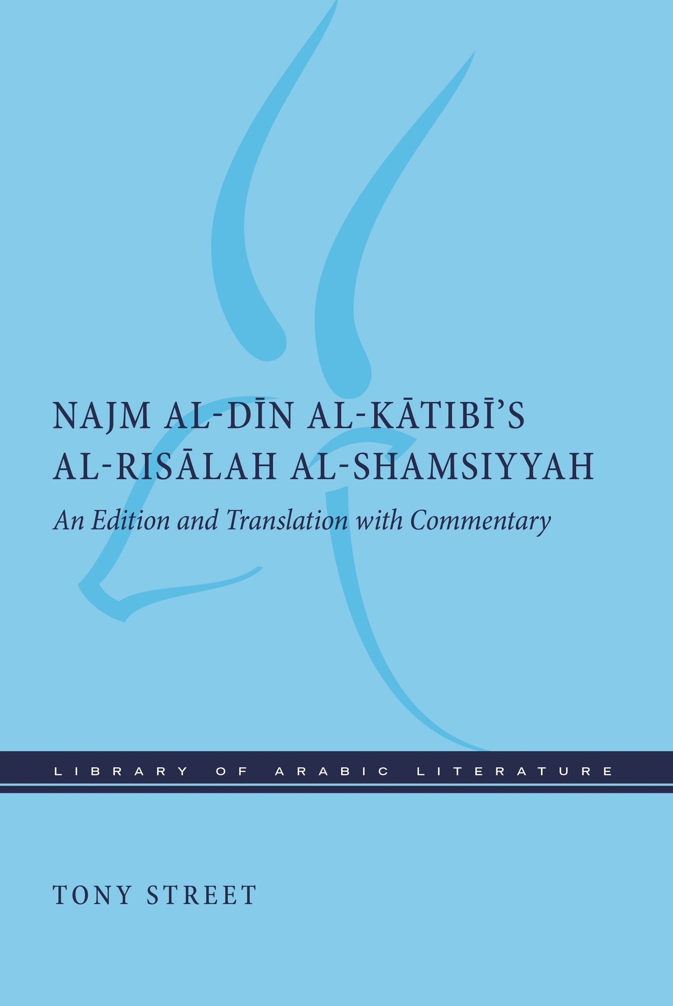 Cover image for Najm al-Dīn al-Kātibī’s al-Risālah al-Shamsiyyah ISBN 9781479827510