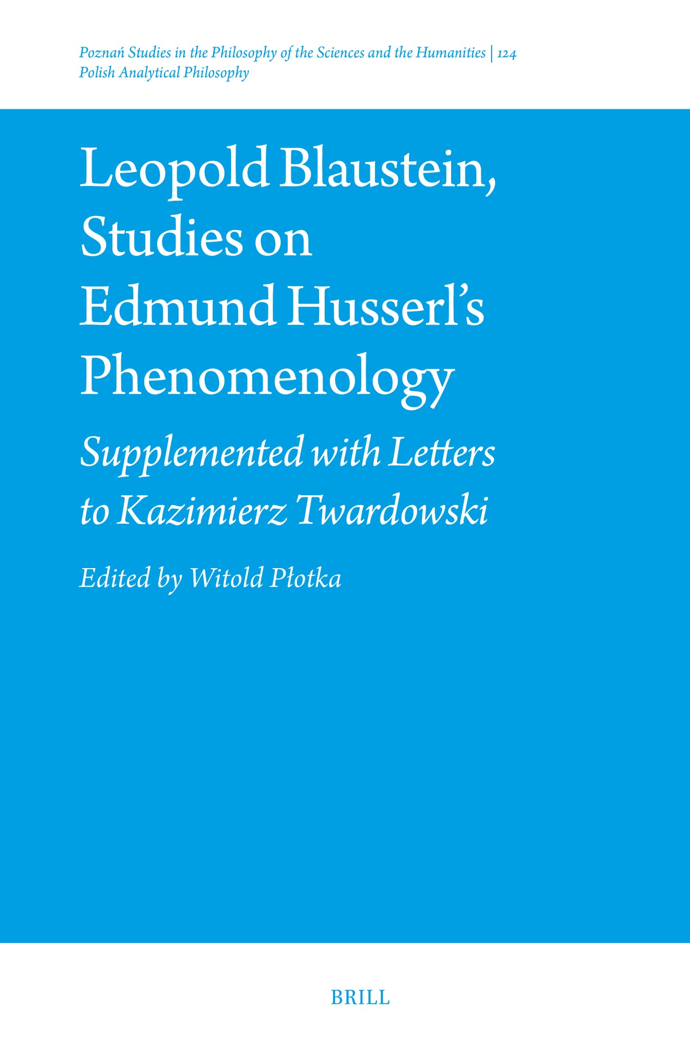 Leopold Blaustein, Studies on Edmund Husserl’s Phenomenology