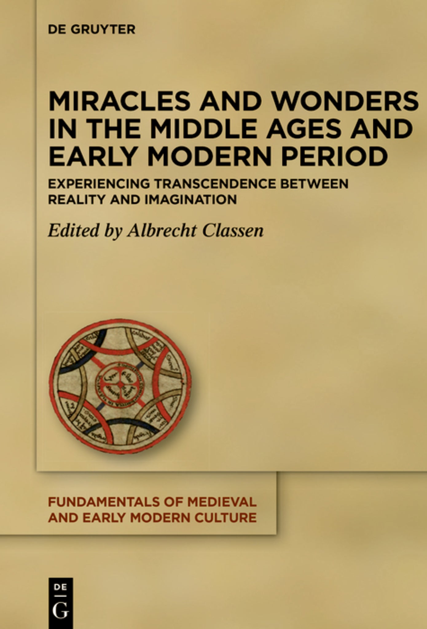 Miracles and Wonders in the Middle Ages and Early Modern Period