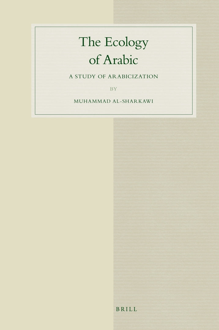 Cover image for The Ecology of Arabic ISBN 9789004186064
