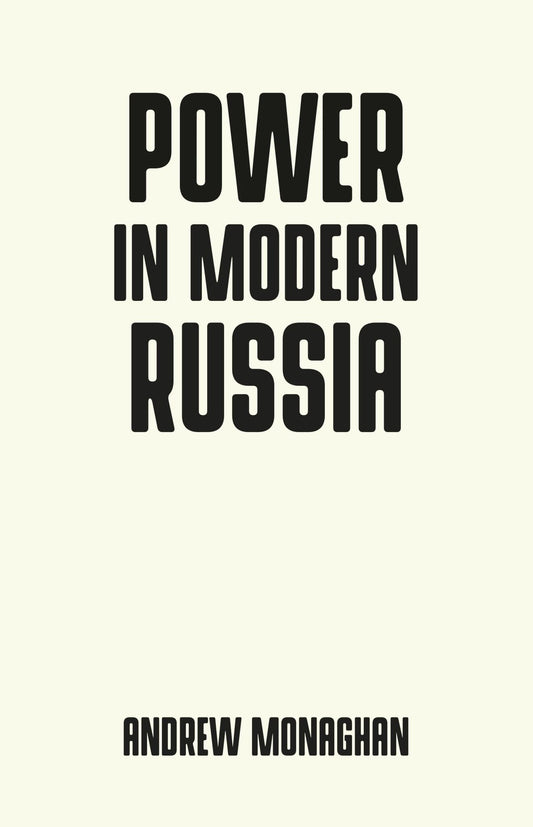 Power in modern Russia