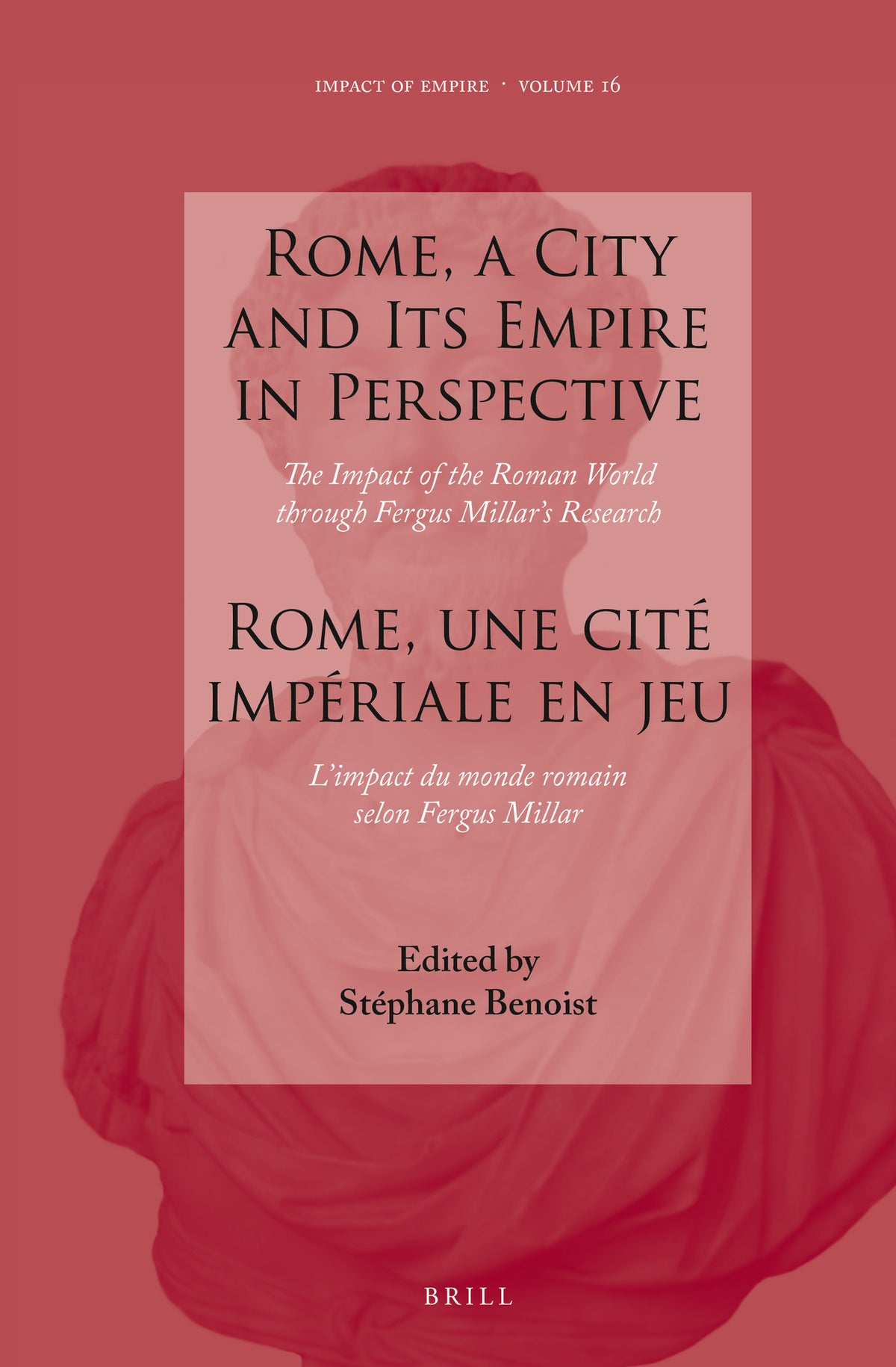 Cover image for Rome, a City and Its Empire in Perspective: The Impact of the Roman World through Fergus Millar's Research ISBN 9789004230927