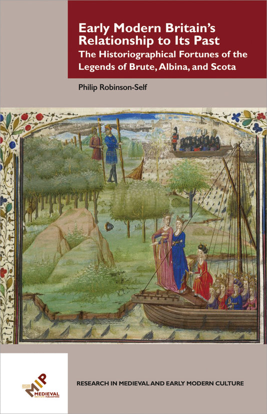Early Modern Britain’s Relationship to Its Past
