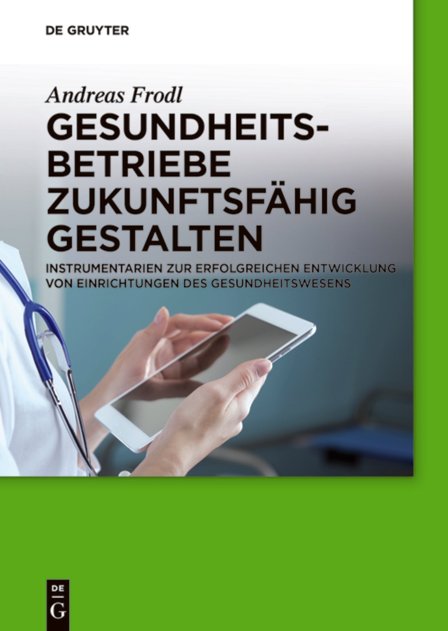 Gesundheitsbetriebe zukunftsfähig gestalten