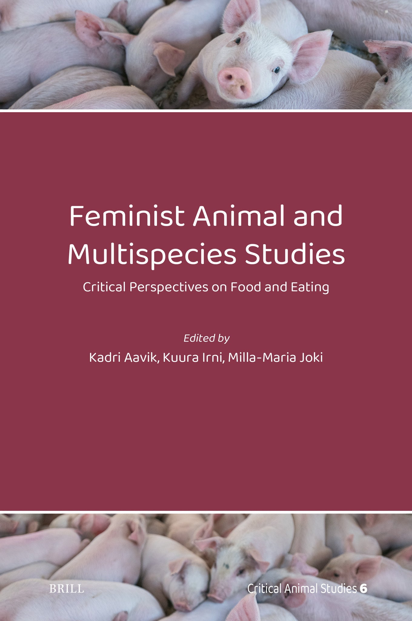 Cover image for Feminist Animal and Multispecies Studies: Critical Perspectives on Food and Eating ISBN 9789004679351