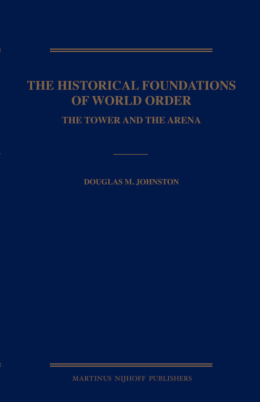 The Historical Foundations of World Order