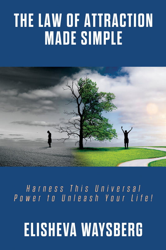The Law of Attraction Made Simple
