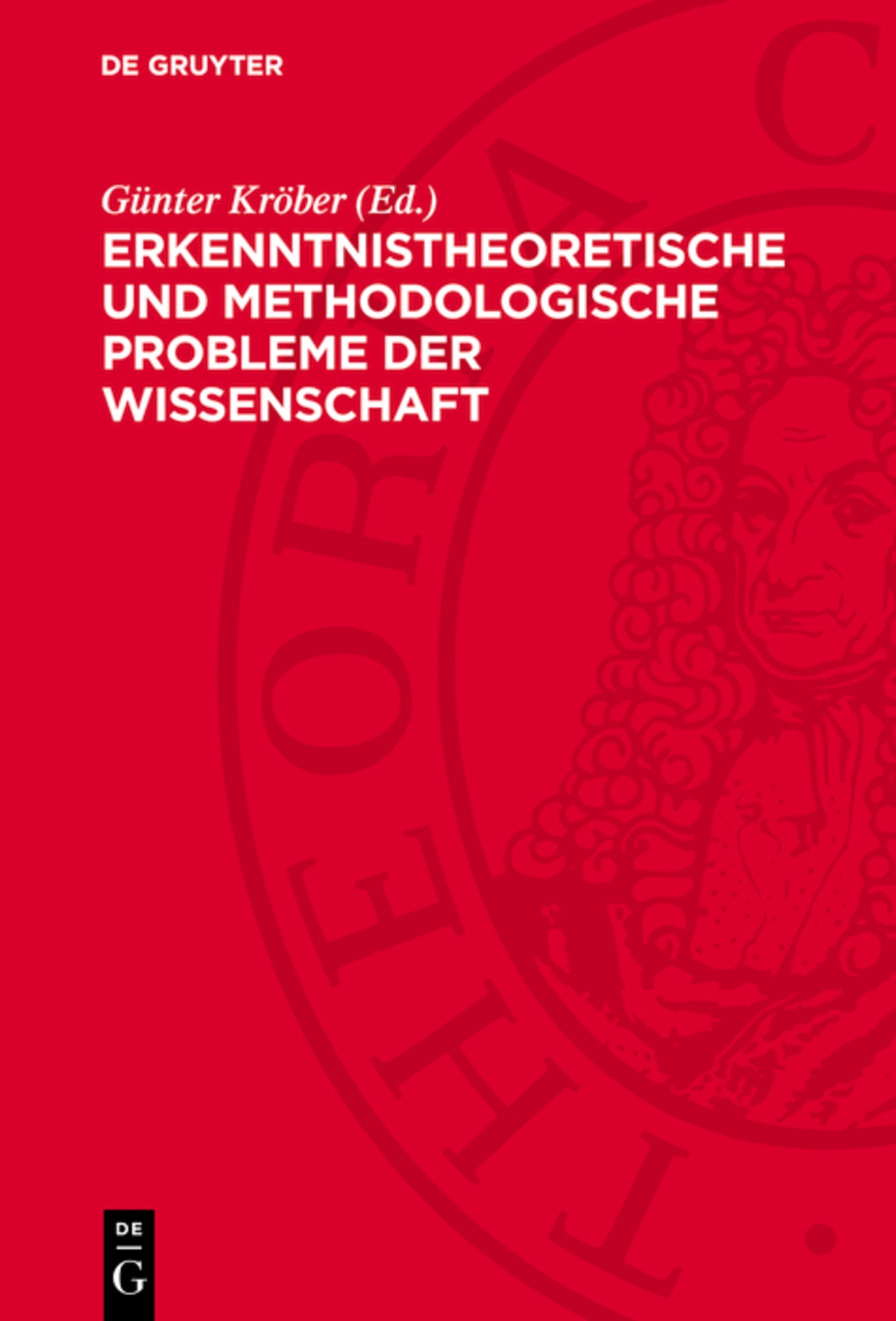 Erkenntnistheoretische und methodologische Probleme der Wissenschaft