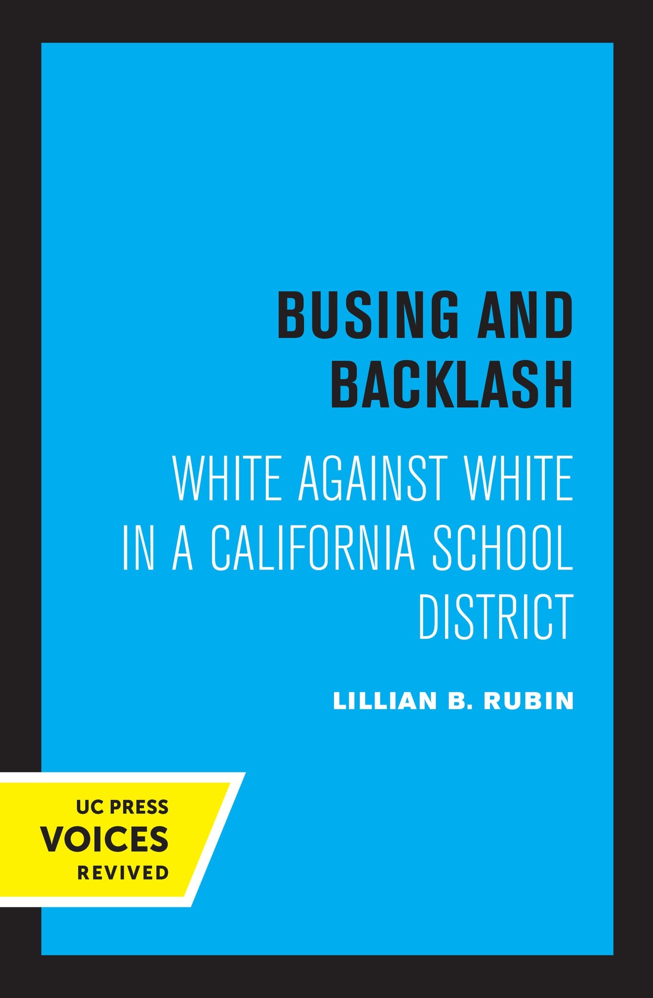 Cover image for Busing and Backlash ISBN 9780520366633