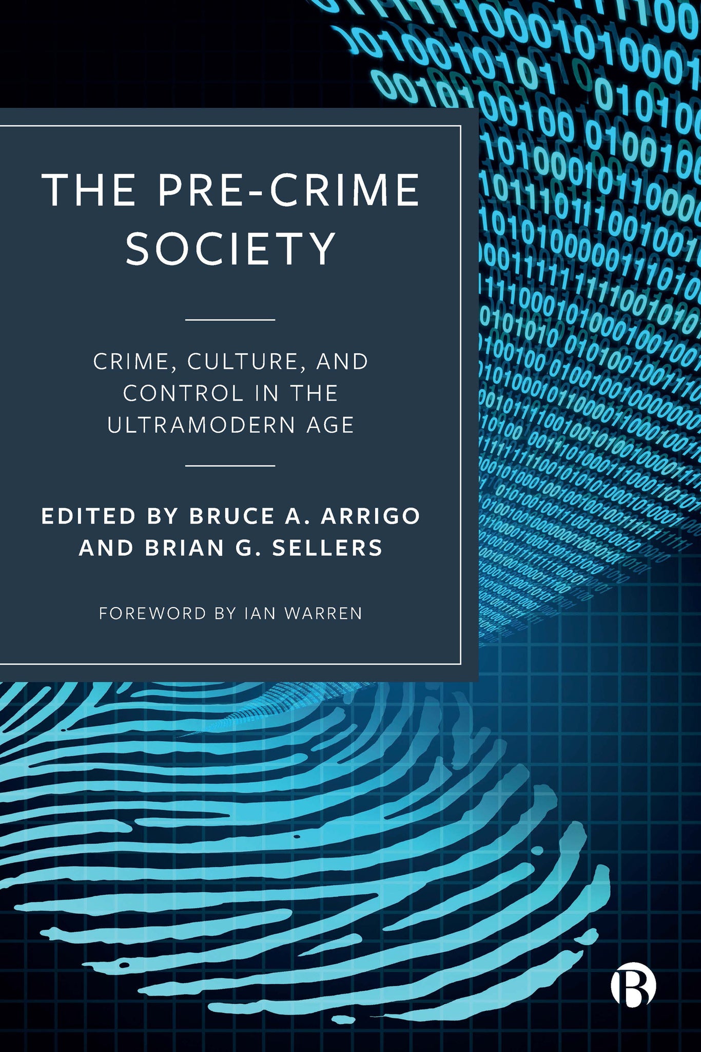 Cover image for The Pre-Crime Society ISBN 9781529205251