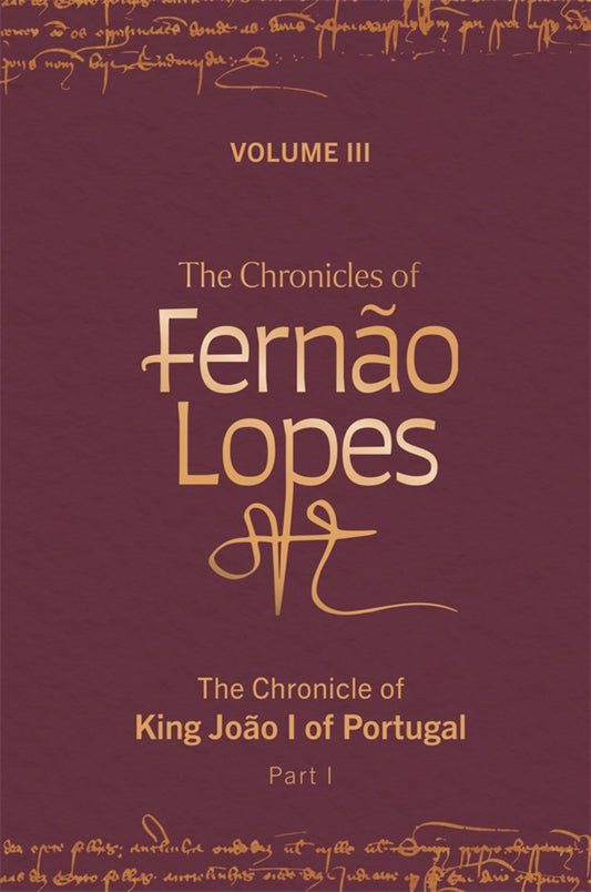The Chronicles of Fernão Lopes