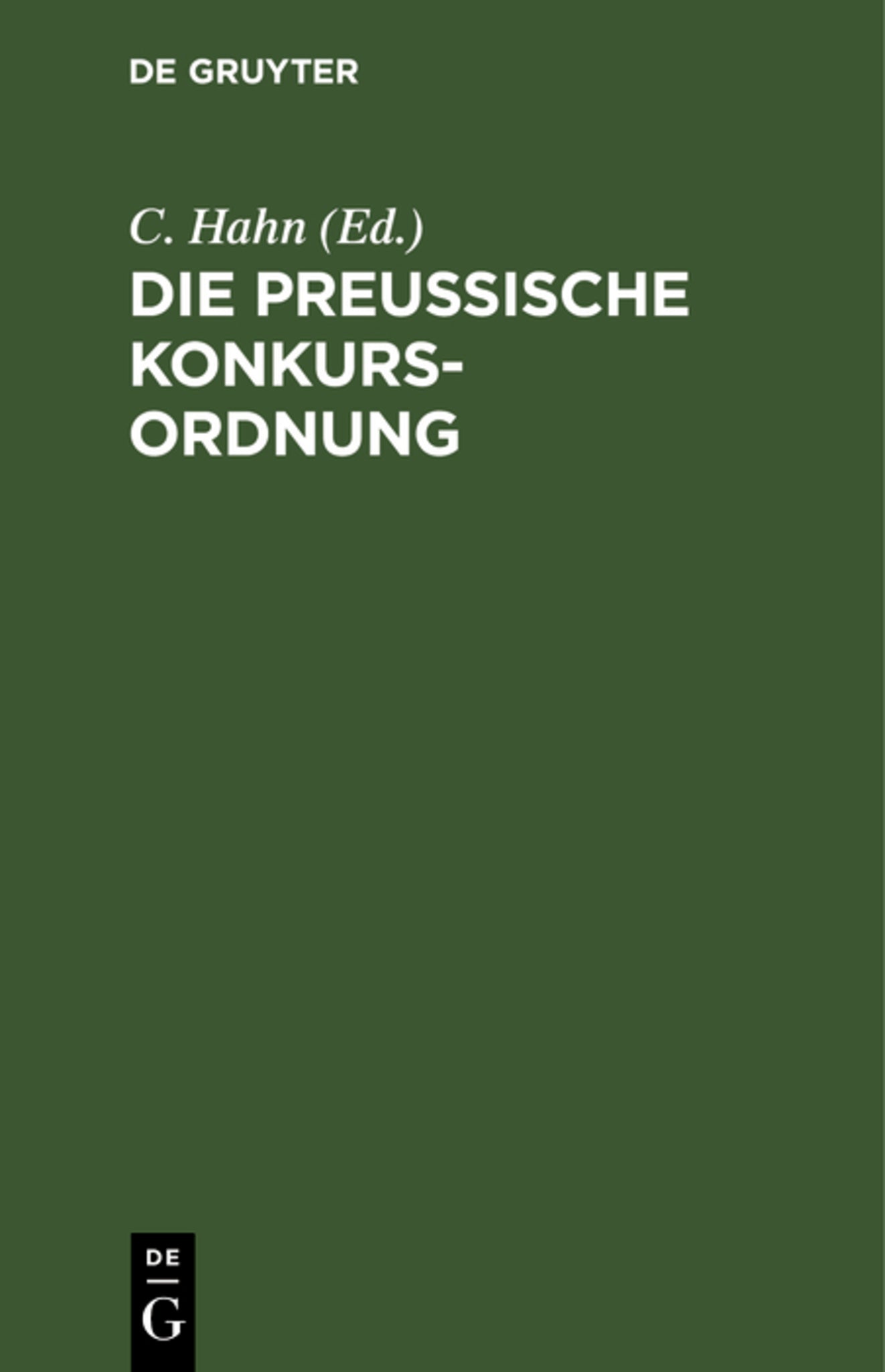 Die preußische Konkurs-Ordnung