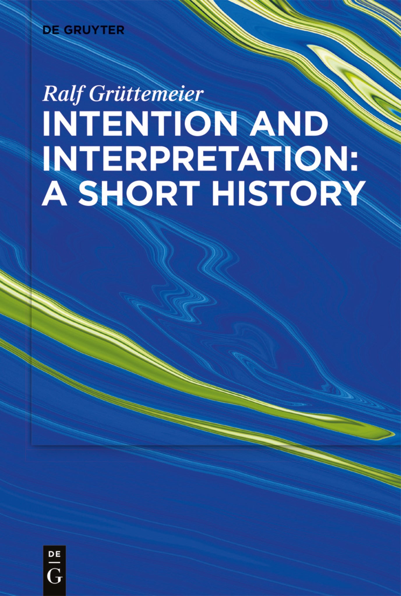 Intention and Interpretation: A Short History