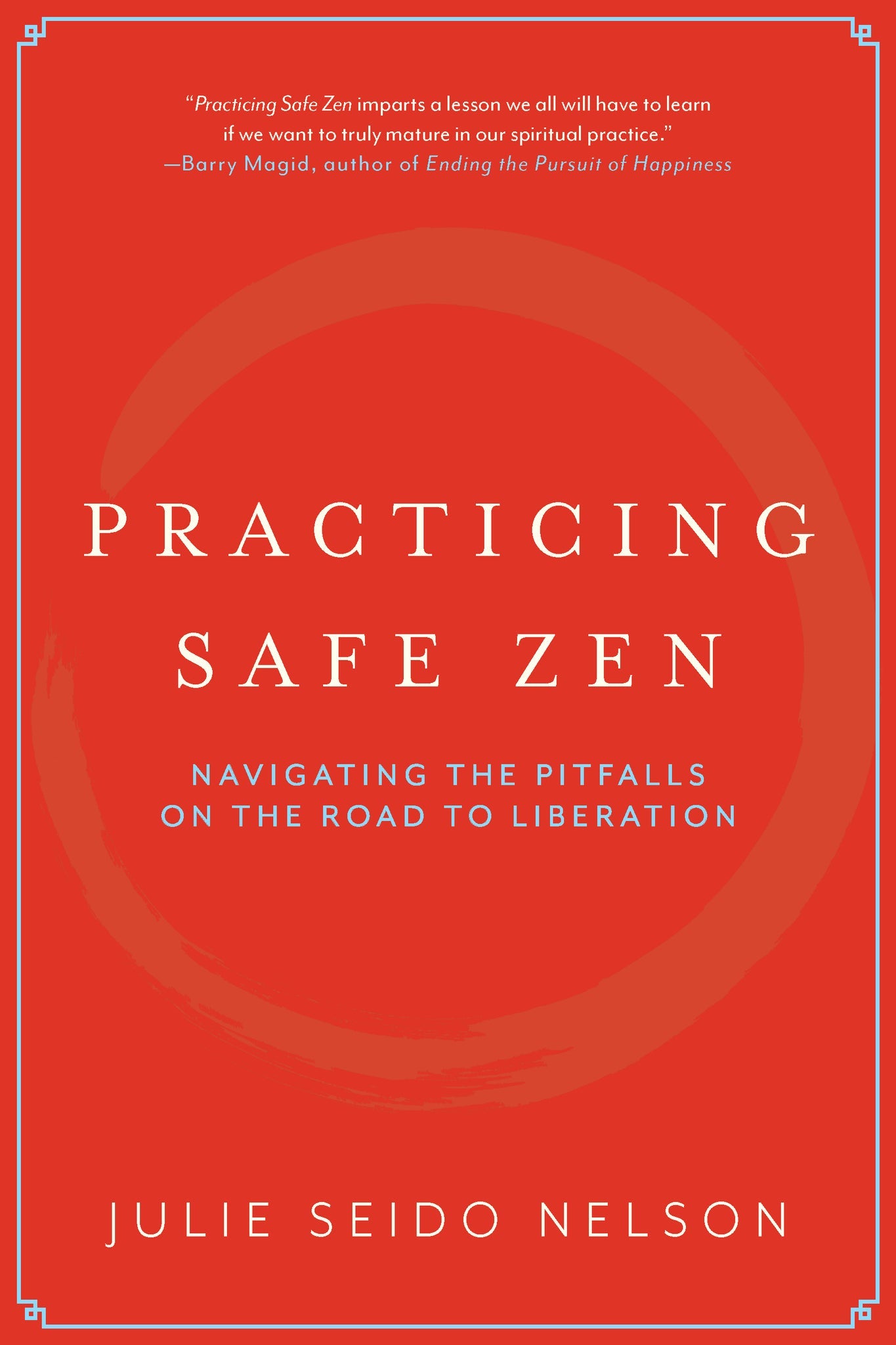 Cover image for Practicing Safe Zen ISBN 9781958972793
