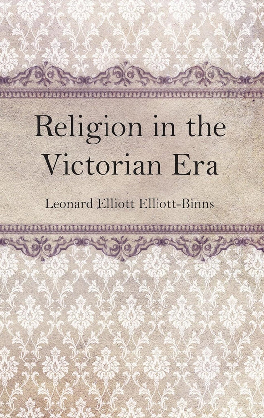 Religion in the Victorian Era