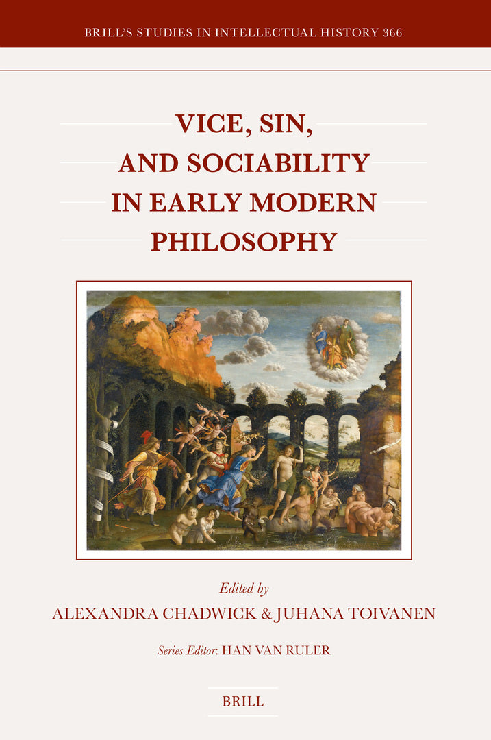 Cover image for Vice, Sin, and Sociability in Early Modern Philosophy ISBN 9789004406735