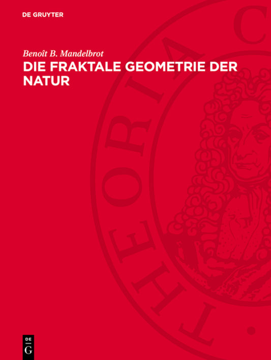 Die fraktale Geometrie der Natur