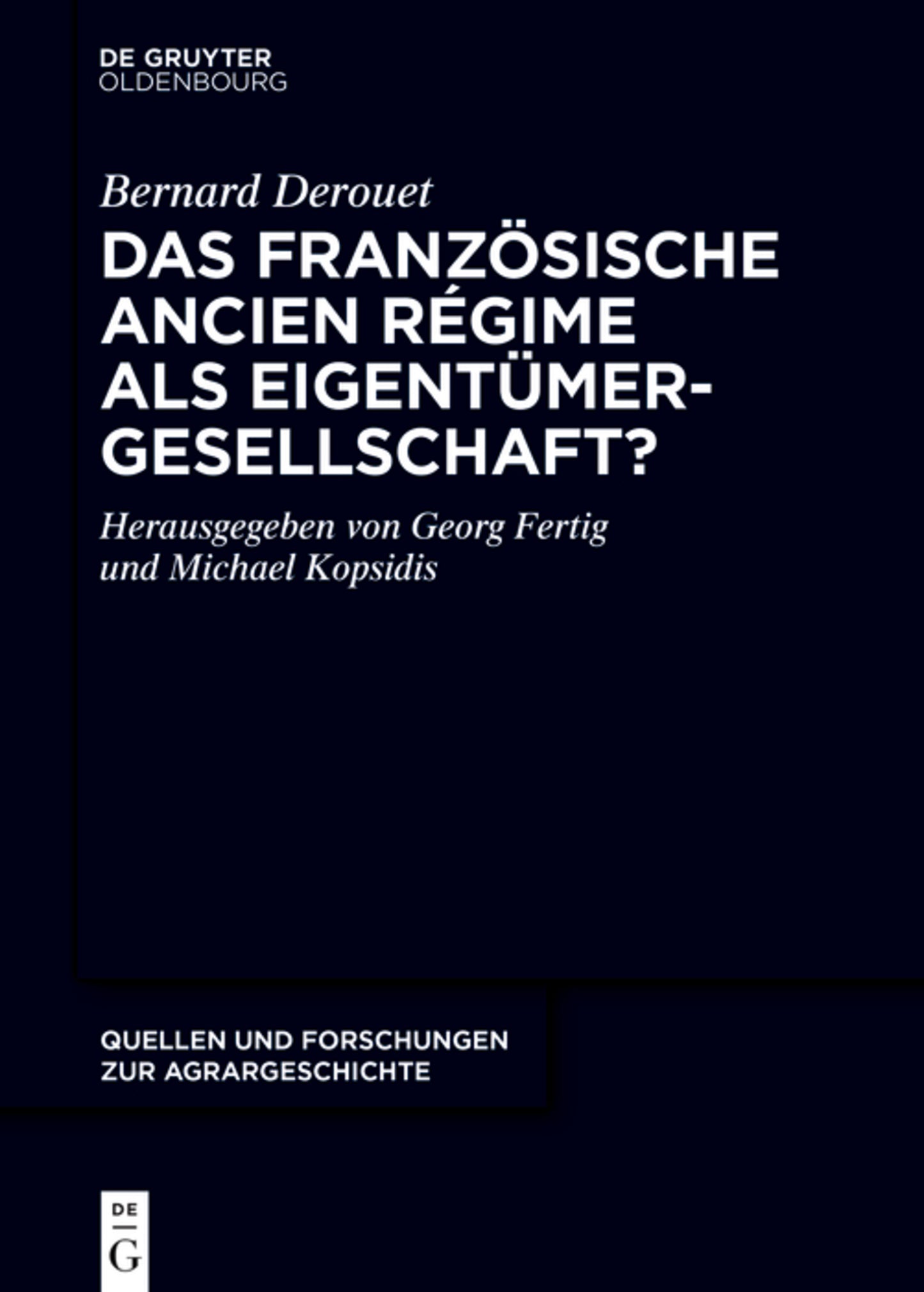 Das französische Ancien Régime als Eigentümergesellschaft?