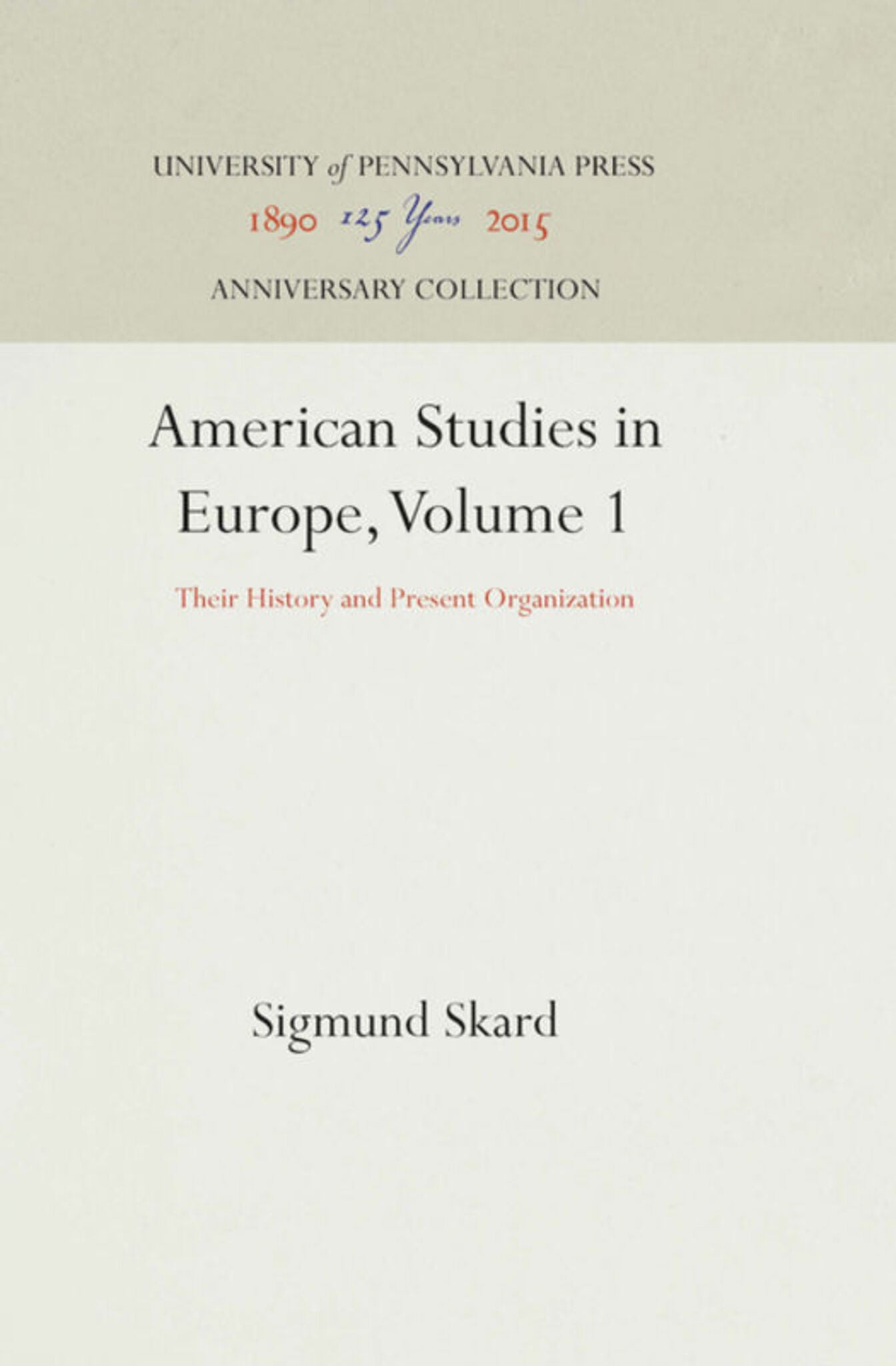 Cover image for American Studies in Europe, Volume 1 ISBN 9781512818710